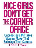 Nice Girls Dont Get The Corner Office