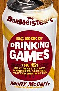 Barmeisters Big Book Of Drinking Games