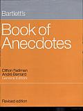Bartlett's Book of Anecdotes