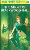Nancy Drew 025 Ghost Of Blackwood Hall