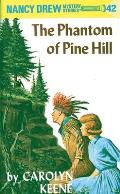 Nancy Drew 042 Phantom Of Pine Hill