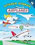 Airplanes [With 75 Reusable Stickers]