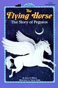 Flying Horse The Story Of Pegasus Level