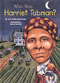 Who Was Harriet Tubman