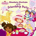 Strawberry Shortcake & the Friendship Party With Friendship Card