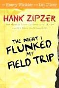 Hank Zipzer 05 Night I Flunked My Field Trip