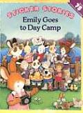 Emily Goes To Day Camp Sticker Stories