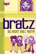 Bratz All Night Mall Party
