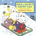 Max & Rubys Snowy Day