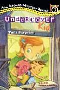 Undercover Kid Tuna Surprise Level 3