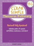 The Clear and Simple Thesaurus Dictionary: Revised! Fully Updated!