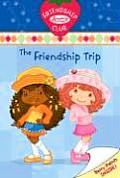Strawberry Shortcake Friendship Club #03: The Friendship Trip