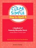 Clear & Simple How To Spell It