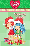 Christmas Wishes #5 (Strawberry Shortcake)