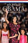 Michelle Obama Mom In Chief