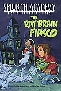 Splurch Academy 01 Rat Brain Fiasco