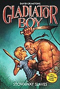 Gladiator Boy #03: Stowaway Slaves