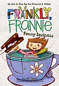 Frankly, Frannie #04: Funny Business