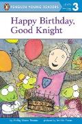 Happy Birthday Good Knight