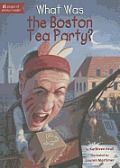 What Was the Boston Tea Party