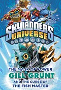 Skylanders Universe 02 Mask of Power Gill Grunt & the Curse of the Fish Master
