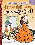 Happy Halloween, Ladybug Girl!