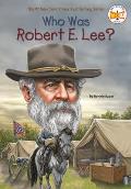 Who Was Robert E Lee