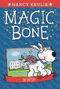 Magic Bone 05 Go Fetch