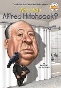 Who Was Alfred Hitchcock