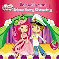 Berryella & Prince Berry Charming
