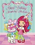 Happy Birthday Strawberry Shortcake