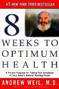 8 Weeks To Optimum Health A Proven