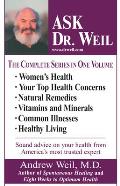 Ask Dr. Weil Omnibus #1: (Includes the first 6 Ask Dr. Weil Titles)