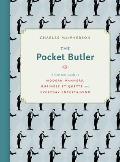 Pocket Butler A Compact Guide to Modern Manners Business Etiquette & Everyday Entertaining