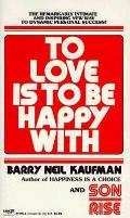 To Love Is To Be Happy With