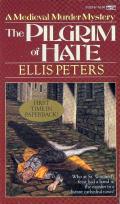 The Pilgrim Of Hate: Brother Cadfael 10