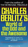 Charles Berlitzs World Of The Odd & The