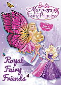 Royal Fairy Friends Barbie Mariposa & the Fairy Princess