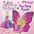 Barbie Mariposa & The Fairy Princess True Fairy Friends