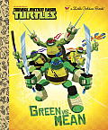 Green vs Mean Teenage Mutant Ninja Turtles