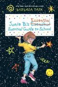 Junie Bs Essential Survival Guide to School