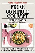 New York Times More 60 Minute Gourmet