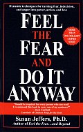 Feel The Fear & Do It Anyway