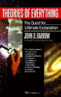 Theories Of Everything The Quest For Ultimate Explanation