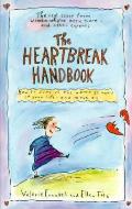 Heartbreak Handbook How To Survive The Worst