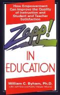 Zapp! In Education: How Empowerment Can Improve the Quality of Instruction, and Student and Teacher Satisfaction