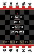 How to be a Winner at Chess