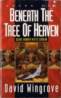 Beneath The Tree Of Heaven: Chung Kuo 5