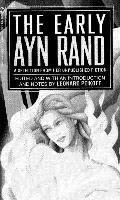 Early Ayn Rand A Selection From Her Un P