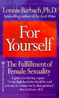 For Yourself The Fulfillment of Female Sexuality